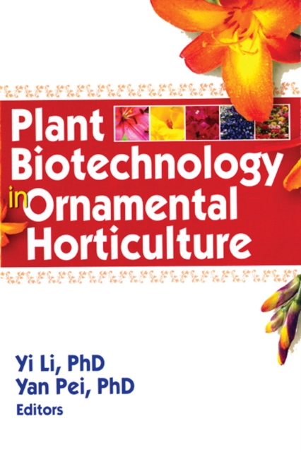 Plant Biotechnology in Ornamental Horticulture, PDF eBook