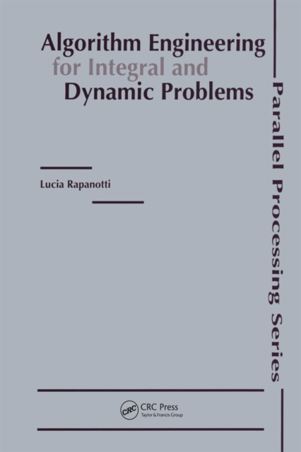 Algorithm Engineering for Integral and Dynamic Problems, PDF eBook