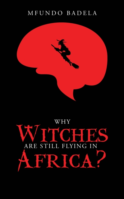 Why Witches Are Still Flying in Africa?, EPUB eBook