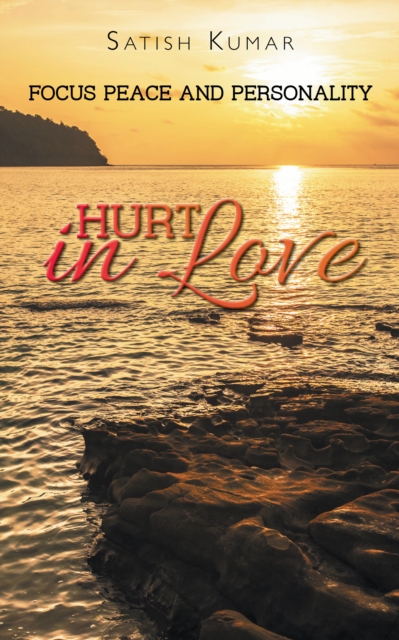 Hurt in Love : Focus Peace and Personality, EPUB eBook