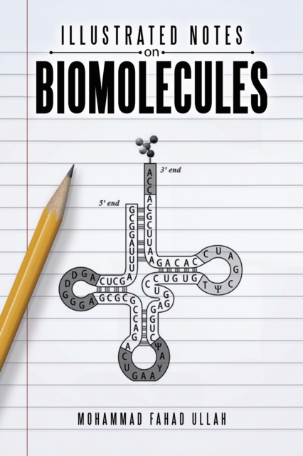 Illustrated Notes on Biomolecules, EPUB eBook