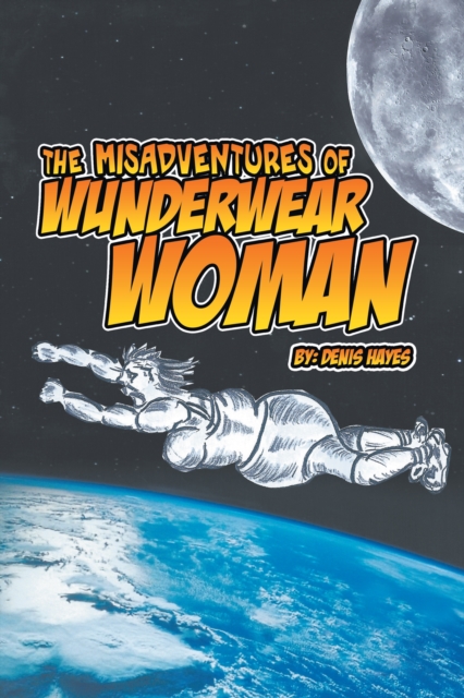 The Misadventures of Wunderwear Woman, EPUB eBook
