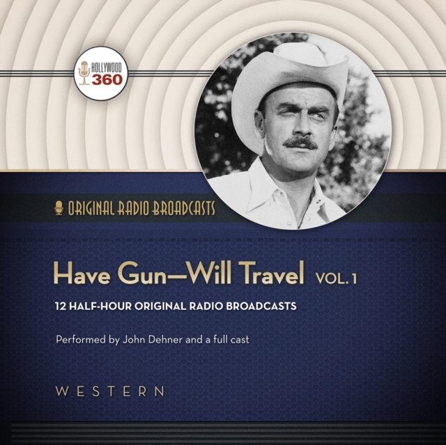Have Gun-Will Travel, Vol. 1, eAudiobook MP3 eaudioBook