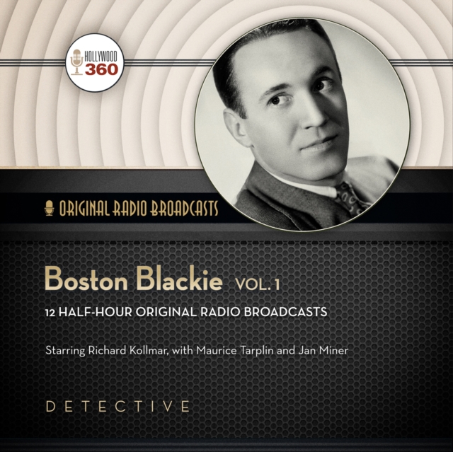 Boston Blackie, Vol. 1, eAudiobook MP3 eaudioBook