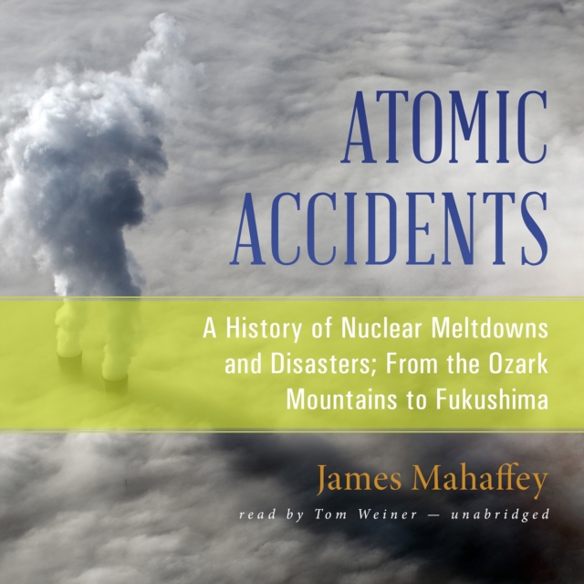 Atomic Accidents, eAudiobook MP3 eaudioBook