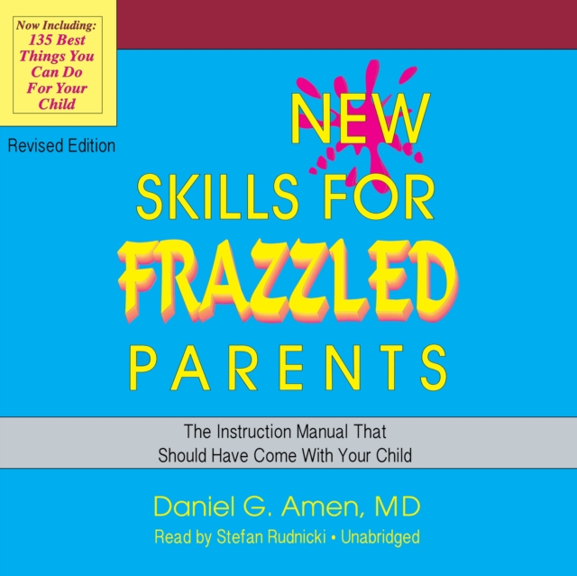 New Skills for Frazzled Parents, Revised Edition, eAudiobook MP3 eaudioBook