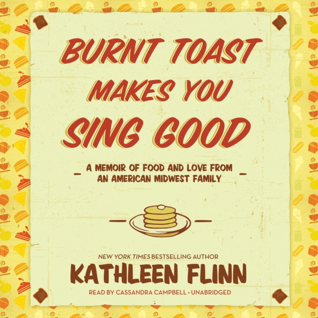 Burnt Toast Makes You Sing Good, eAudiobook MP3 eaudioBook