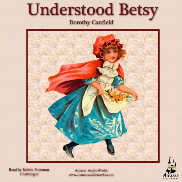 Understood Betsy, eAudiobook MP3 eaudioBook