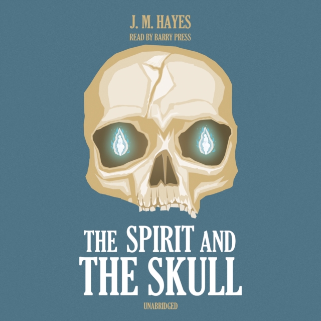 The Spirit and the Skull, eAudiobook MP3 eaudioBook