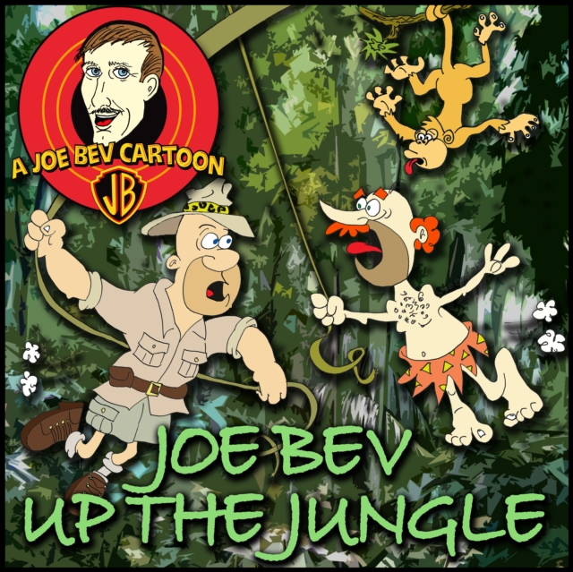 Joe Bev up the Jungle, eAudiobook MP3 eaudioBook