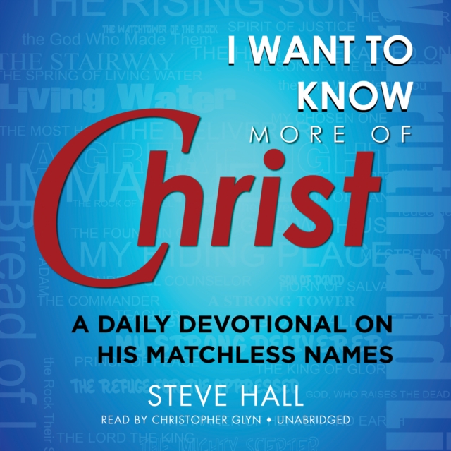 I Want to Know More of Christ, eAudiobook MP3 eaudioBook