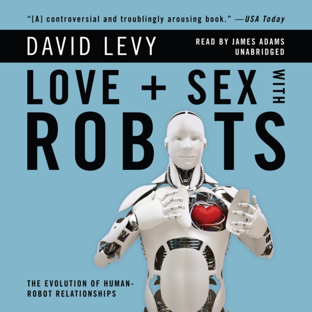 Love and Sex with Robots, eAudiobook MP3 eaudioBook