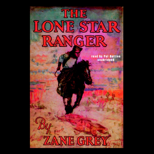 The Lone Star Ranger, eAudiobook MP3 eaudioBook