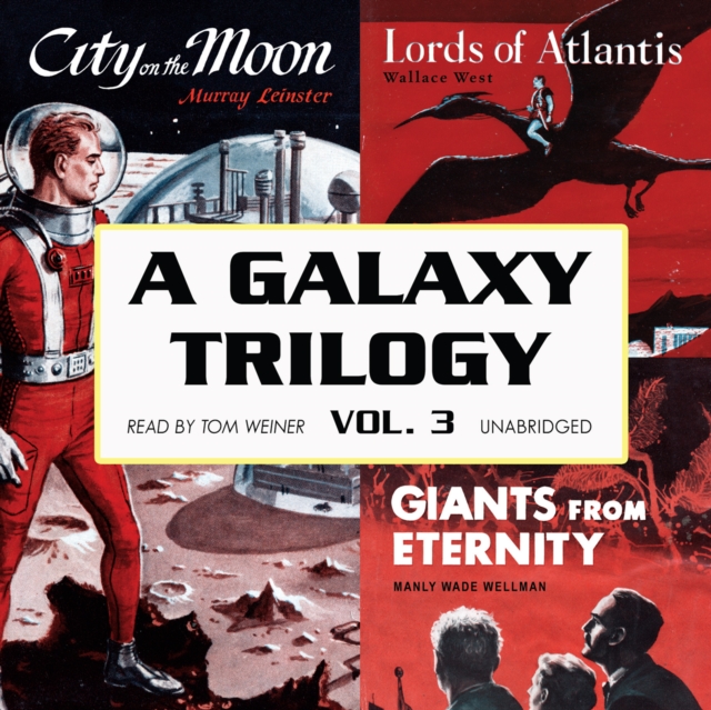 A Galaxy Trilogy, Vol. 3, eAudiobook MP3 eaudioBook