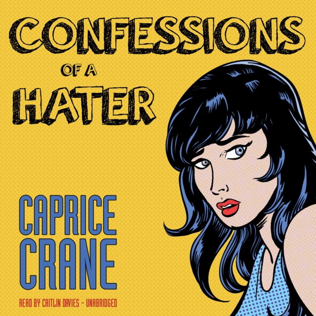 Confessions of a Hater, eAudiobook MP3 eaudioBook