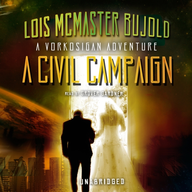 A Civil Campaign, eAudiobook MP3 eaudioBook