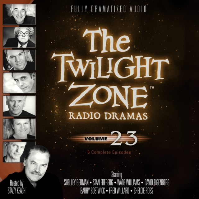 The Twilight Zone Radio Dramas, Vol. 23, eAudiobook MP3 eaudioBook