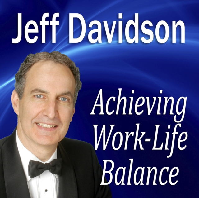 Achieving Work-Life Balance, eAudiobook MP3 eaudioBook