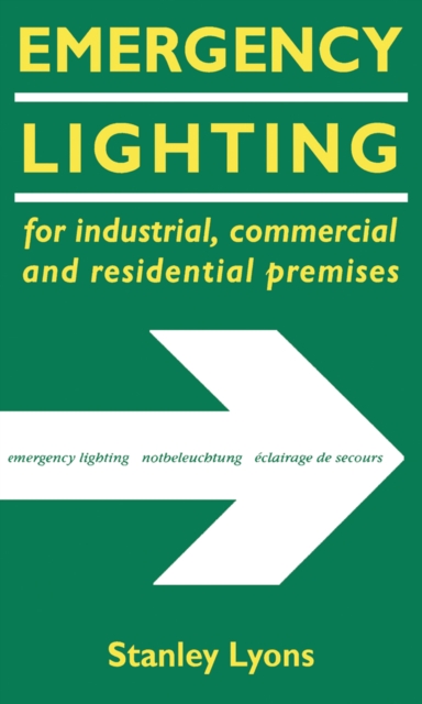 Emergency Lighting : For Industrial, Commercial and Residential Premises, PDF eBook