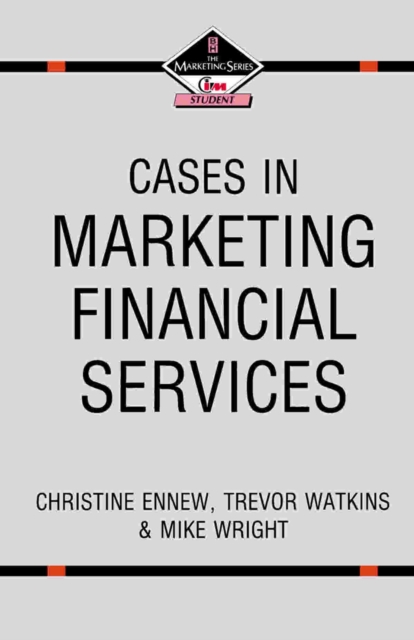 Cases in Marketing Financial Services, PDF eBook