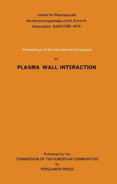 Proceedings of the International Symposium on Plasma Wall Interaction, EPUB eBook