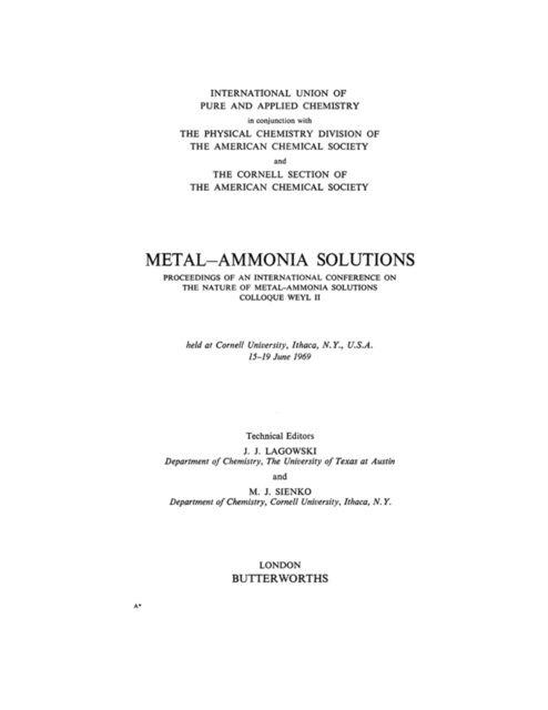 Metal-Ammonia Solutions : Proceedings of an International Conference on the Nature of Metal-Ammonia Solutions: Colloque Weyl II, PDF eBook