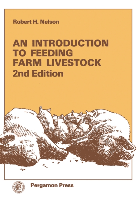 An Introduction to Feeding Farm Livestock, PDF eBook