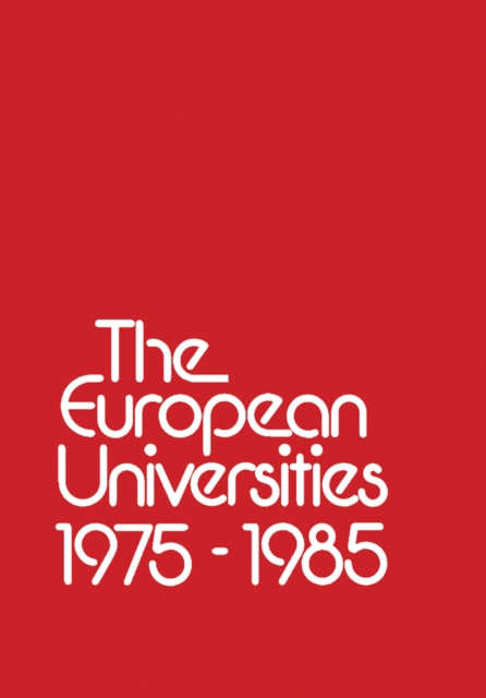The European Universities 1975 - 1985, PDF eBook