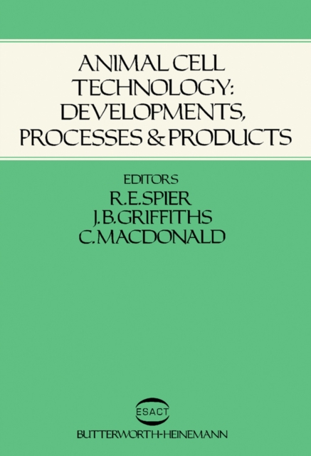 Animal Cell Technology : Developments, Processes and Products, PDF eBook