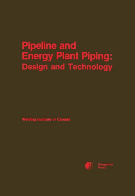 Pipeline and Energy Plant Piping : Design and Technology, EPUB eBook