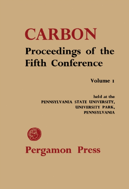 Proceedings of the Fifth Conference on Carbon, PDF eBook