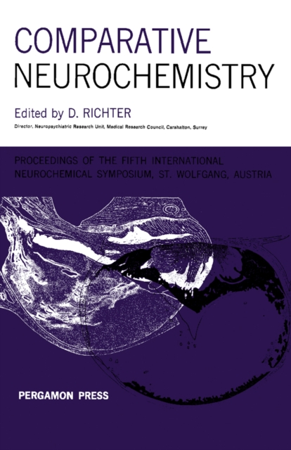 Comparative Neurochemistry : Proceedings of the Fifth International Neurochemical Symposium, PDF eBook