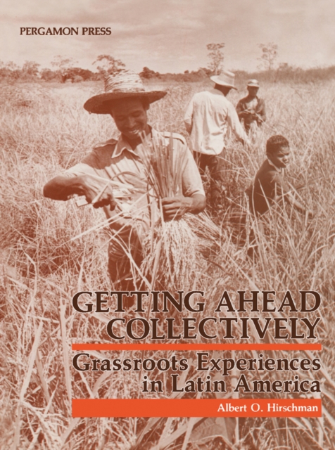 Getting Ahead Collectively : Grassroots Experiences in Latin America, PDF eBook