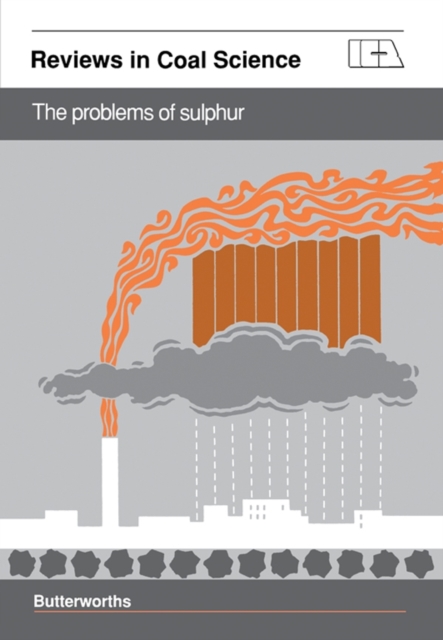 The Problems of Sulphur : Reviews in Coal Science, EPUB eBook