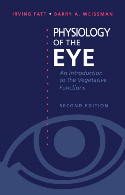 Physiology of the Eye : An Introduction to the Vegetative Functions, EPUB eBook