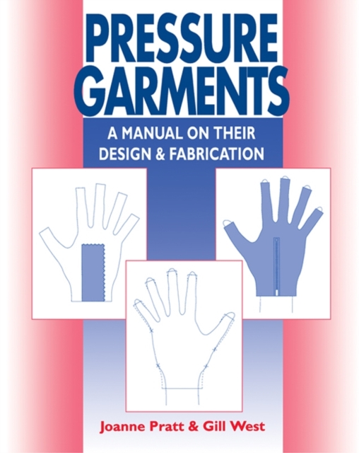 Pressure Garments : A Manual on Their Design and Fabrication, EPUB eBook
