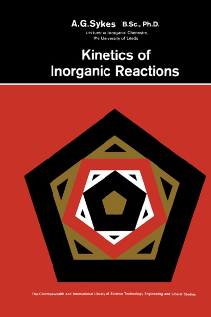 Kinetics of Inorganic Reactions : The Commonwealth and International Library: Chemistry Division, EPUB eBook