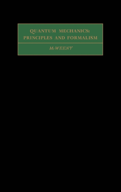 Quantum Mechanics : Principles and Formalism, PDF eBook