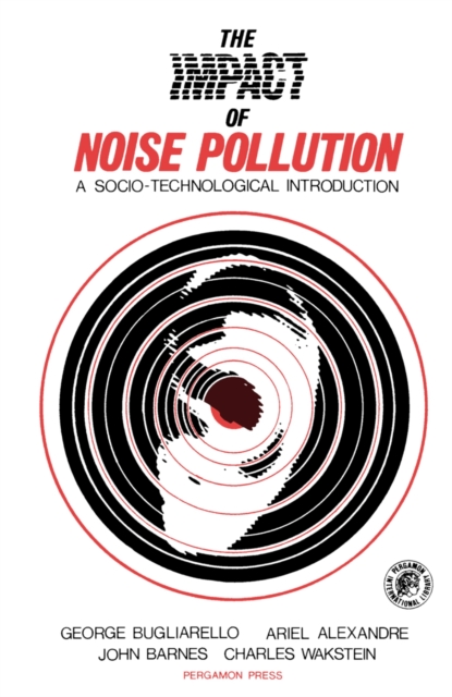 The Impact of Noise Pollution : A Socio-Technological Introduction, PDF eBook