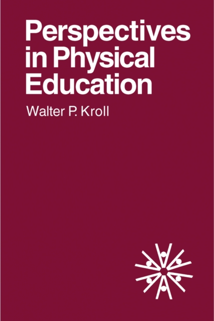 Perspectives in Physical Education, PDF eBook