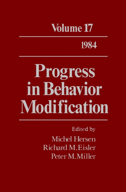 Progress in Behavior Modification : Volume 17, PDF eBook