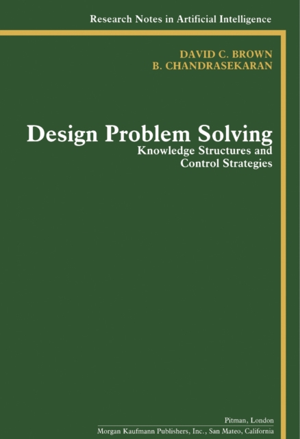 Design Problem Solving : Knowledge Structures and Control Strategies, PDF eBook