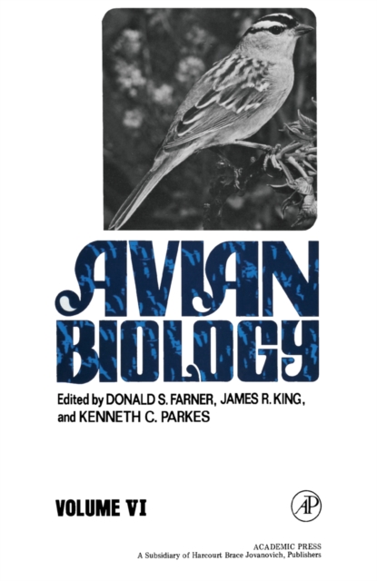 Avian Biology : Volume VI, PDF eBook