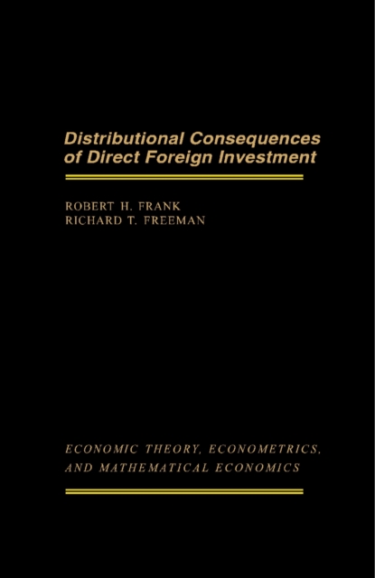 Distributional Consequences of Direct Foreign Investment, PDF eBook