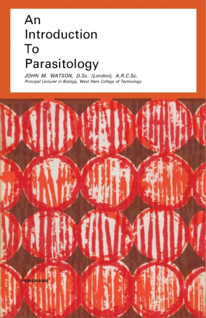 An Introduction to Parasitology, PDF eBook