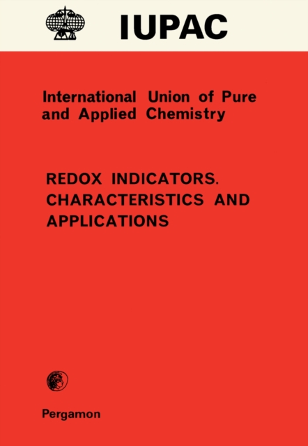 Redox Indicators. Characteristics and Applications, PDF eBook