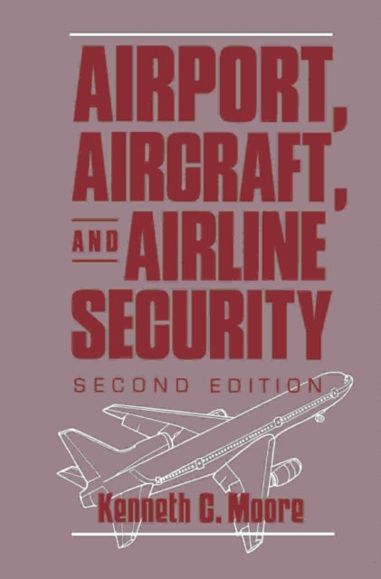 Airport, Aircraft, and Airline Security, PDF eBook
