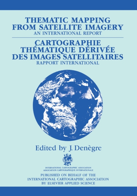 Thematic Mapping from Satellite Imagery : An International Report, PDF eBook