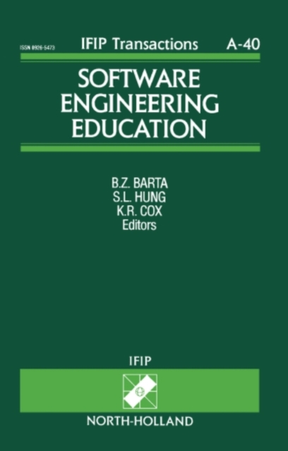 Software Engineering Education : Proceedings of the IFIP WG3.4/SEARCC (SRIG on Education and Training) Working Conference, Hong Kong, 28 September - 2 October, 1993, PDF eBook