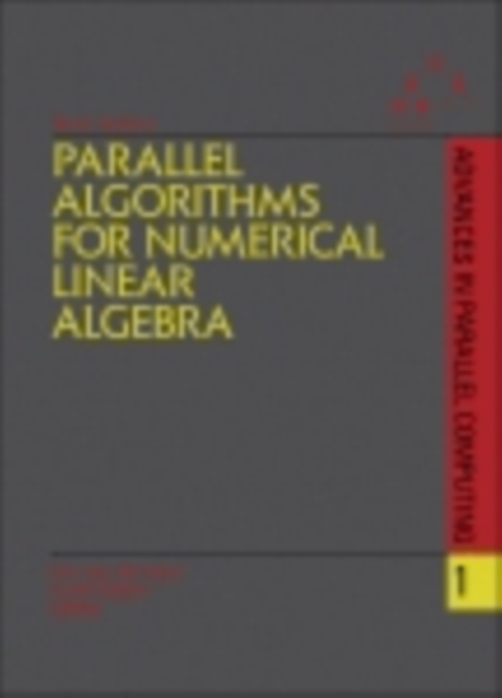 Parallel Algorithms for Numerical Linear Algebra, PDF eBook